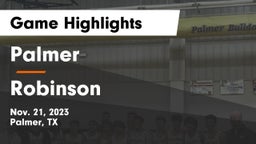 Palmer  vs Robinson  Game Highlights - Nov. 21, 2023