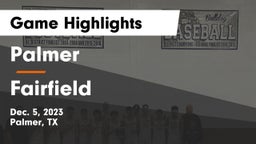 Palmer  vs Fairfield  Game Highlights - Dec. 5, 2023