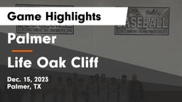 Palmer  vs Life Oak Cliff  Game Highlights - Dec. 15, 2023