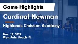 Cardinal Newman   vs Highlands Christian Academy Game Highlights - Nov. 16, 2023