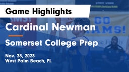 Cardinal Newman   vs Somerset College Prep Game Highlights - Nov. 28, 2023