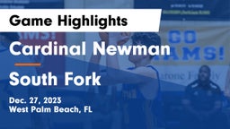 Cardinal Newman   vs South Fork  Game Highlights - Dec. 27, 2023