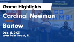 Cardinal Newman   vs Bartow  Game Highlights - Dec. 29, 2023
