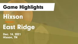 Hixson  vs East Ridge Game Highlights - Dec. 14, 2021