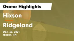 Hixson  vs Ridgeland Game Highlights - Dec. 30, 2021