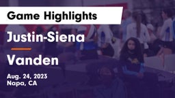Justin-Siena  vs Vanden  Game Highlights - Aug. 24, 2023