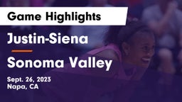 Justin-Siena  vs Sonoma Valley  Game Highlights - Sept. 26, 2023