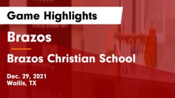 Brazos  vs Brazos Christian School Game Highlights - Dec. 29, 2021