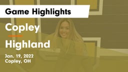 Copley  vs Highland  Game Highlights - Jan. 19, 2022