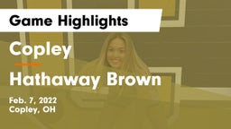 Copley  vs Hathaway Brown  Game Highlights - Feb. 7, 2022