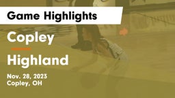 Copley  vs Highland  Game Highlights - Nov. 28, 2023