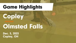 Copley  vs Olmsted Falls  Game Highlights - Dec. 3, 2023