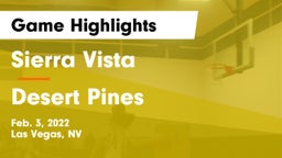 Sierra Vista  vs Desert Pines  Game Highlights - Feb. 3, 2022