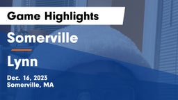 Somerville  vs Lynn  Game Highlights - Dec. 16, 2023