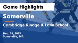 Somerville  vs Cambridge Rindge & Latin School Game Highlights - Dec. 28, 2023