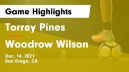 Torrey Pines  vs Woodrow Wilson  Game Highlights - Dec. 14, 2021