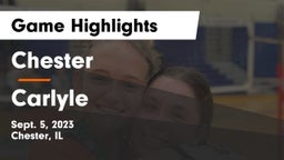 Chester  vs Carlyle  Game Highlights - Sept. 5, 2023