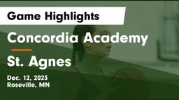 Concordia Academy vs St. Agnes  Game Highlights - Dec. 12, 2023