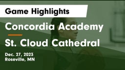 Concordia Academy vs St. Cloud Cathedral  Game Highlights - Dec. 27, 2023