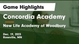 Concordia Academy vs New Life Academy of Woodbury Game Highlights - Dec. 19, 2023