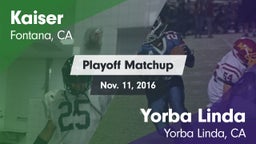 Matchup: Kaiser  vs. Yorba Linda  2016