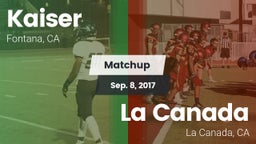 Matchup: Kaiser  vs. La Canada  2017