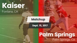 Matchup: Kaiser  vs. Palm Springs  2017