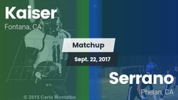 Matchup: Kaiser  vs. Serrano  2017