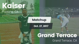 Matchup: Kaiser  vs. Grand Terrace  2017