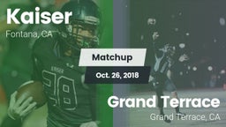 Matchup: Kaiser  vs. Grand Terrace  2018