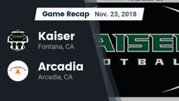 Recap: Kaiser  vs. Arcadia  2018
