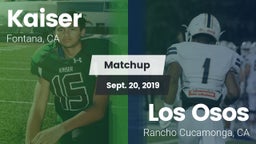 Matchup: Kaiser  vs. Los Osos  2019