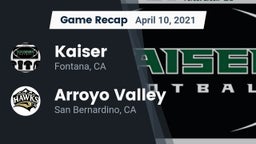 Recap: Kaiser  vs. Arroyo Valley  2021