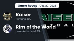 Recap: Kaiser  vs. Rim of the World  2023