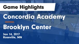 Concordia Academy vs Brooklyn Center Game Highlights - Jan 14, 2017