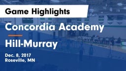 Concordia Academy vs Hill-Murray  Game Highlights - Dec. 8, 2017