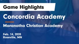 Concordia Academy vs Maranatha Christian Academy Game Highlights - Feb. 14, 2020