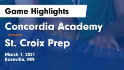 Concordia Academy vs St. Croix Prep Game Highlights - March 1, 2021