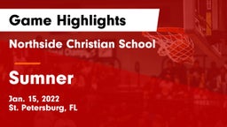 Northside Christian School vs Sumner  Game Highlights - Jan. 15, 2022