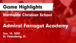 Northside Christian School vs Admiral Farragut Academy Game Highlights - Jan. 19, 2023
