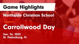 Northside Christian School vs Carrollwood Day  Game Highlights - Jan. 26, 2023