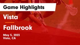 Vista  vs Fallbrook  Game Highlights - May 5, 2023