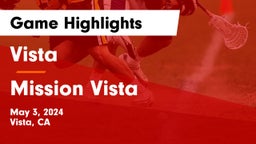 Vista  vs Mission Vista  Game Highlights - May 3, 2024