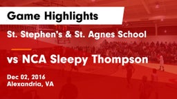St. Stephen's & St. Agnes School vs vs NCA Sleepy Thompson Game Highlights - Dec 02, 2016