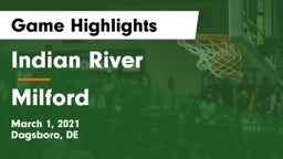 Indian River  vs Milford  Game Highlights - March 1, 2021