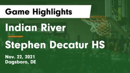 Indian River  vs Stephen Decatur HS Game Highlights - Nov. 22, 2021