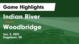 Indian River  vs Woodbridge  Game Highlights - Jan. 3, 2023