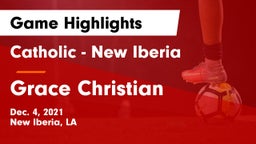 Catholic  - New Iberia vs Grace Christian Game Highlights - Dec. 4, 2021