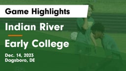 Indian River  vs  Early College  Game Highlights - Dec. 14, 2023