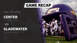 Recap: Center  vs. Gladewater  2016